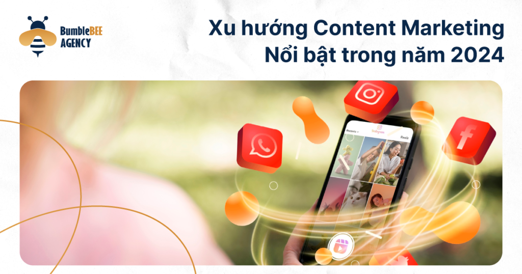 Xu hướng Content Marketing 2024