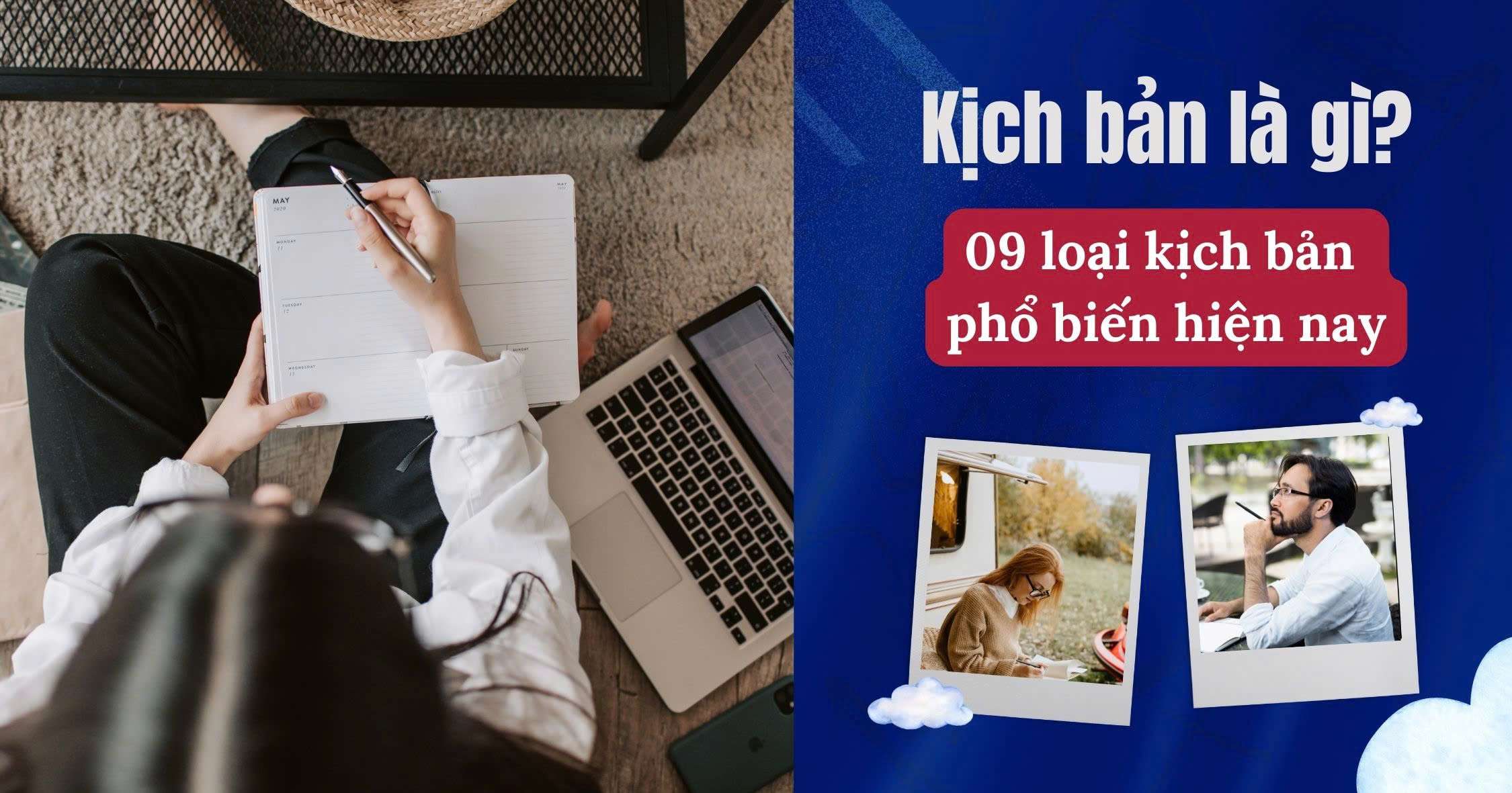 Kịch bản là gì? Khám phá 09 loại kịch bản phố biến hiện nay