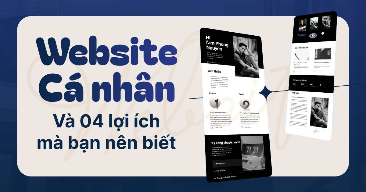 Website cá nhân và 4 lợi ích mà bạn nên biết