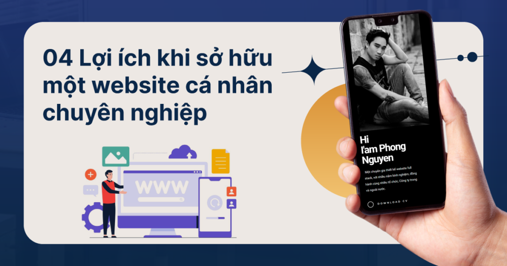 04 lợi ích khi sở hữu một website cá nhân chuyên nghiệp