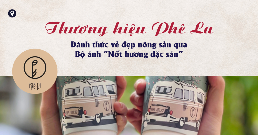 Marketing Thương hiệu Phê La