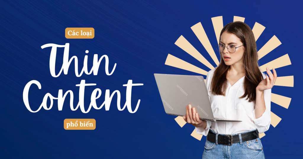 Các loại Thin Content phổ biến