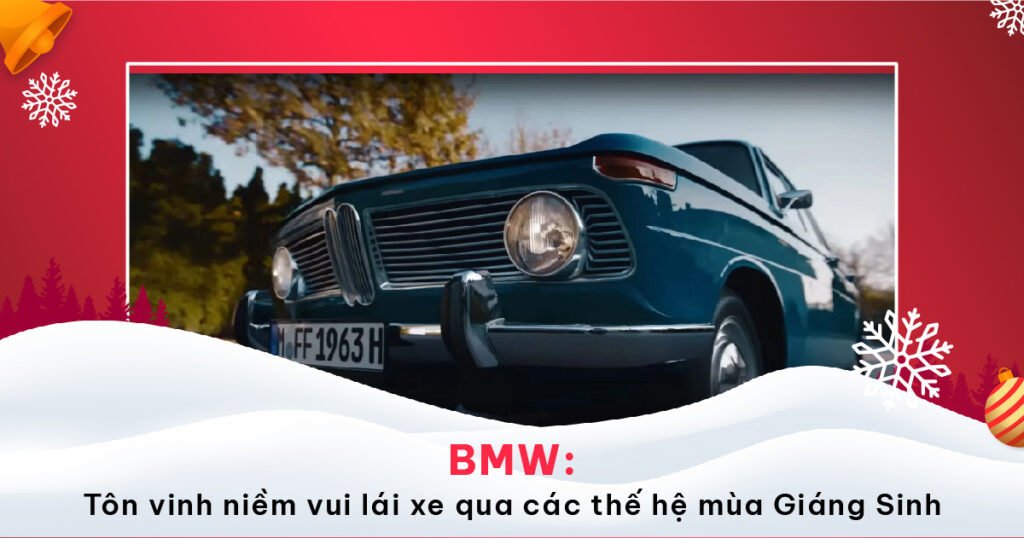 BMW: Tôn vinh niềm vui lái xe qua các thế hệ mùa Giáng Sinh