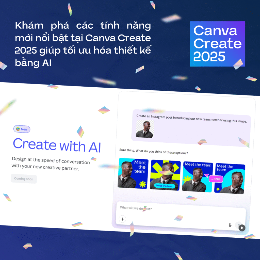 Canva Create 2025: Bùng nổ tính năng mới ứng dụng AI, định hình tương lai sáng tạo giữa con người và công nghệ Khám phá các tính năng mới nổi bật tại Canva Create 2025 giúp tối ưu hóa thiết kế bằng AI